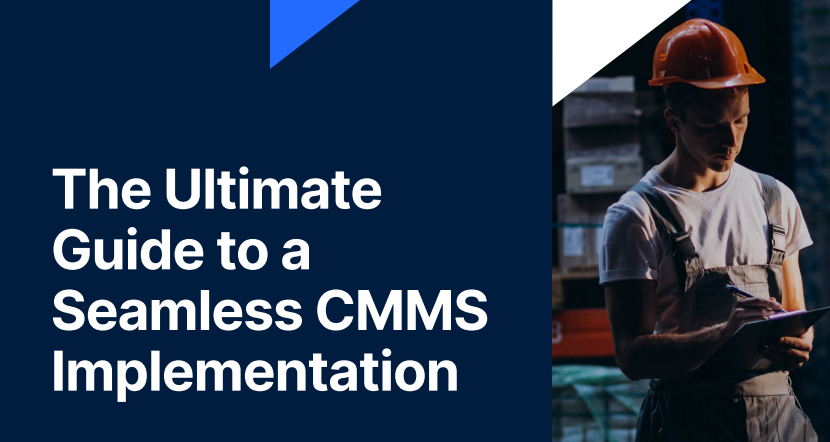 The Ultimate CMMS Implementation Blueprint: Avoid Pitfalls, Maximize ROI