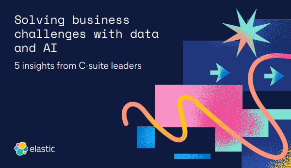 Solving business challenges with data & AI: 5 insights from C-suite leaders