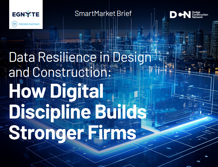 Data Resiliency In Design & Construction How Digital Discipline Builds Stronger Firms