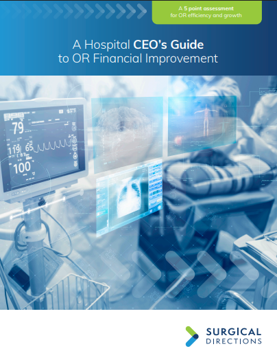 A Hospital CEO’s Guide to OR Financial Improvement