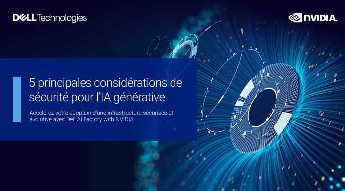 Les 5 principales considérations de sécurité pour l'IA générative