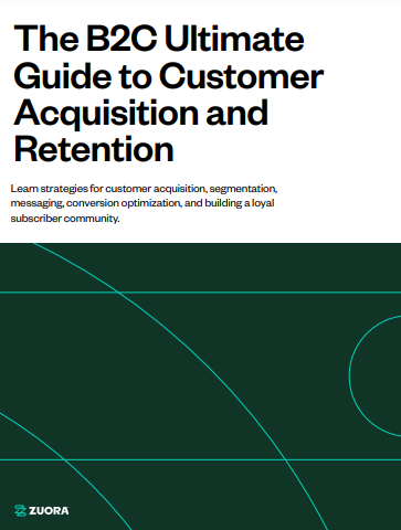 The B2C Ultimate Guide to Customer Acquisition and Retention