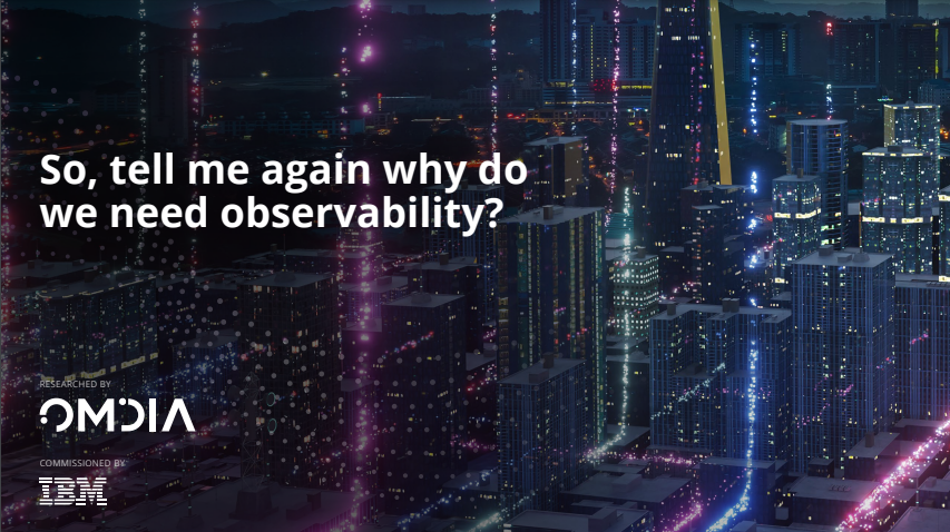 So, tell me again why do we need observability?