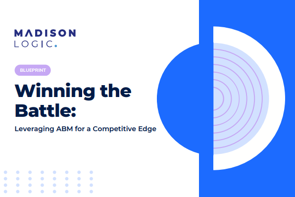 Winning the Battle: Leveraging ABM for a Competitive Edge