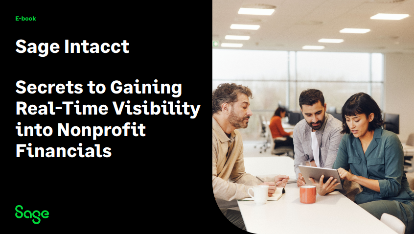 Secrets to Gaining Real-Time Visibility into Nonprofit Financials