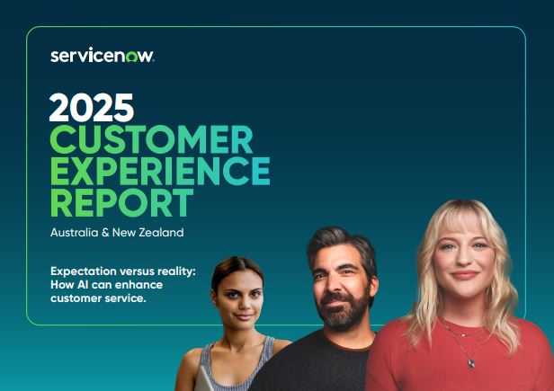 2025 Customer Experience Report - Australia & New Zealand
