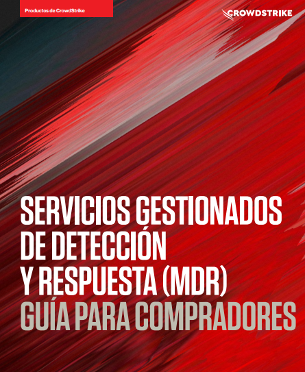 Guía Para Compradores De Servicios Gestionados De Detección Y Respuesta (MDR)