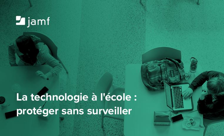 La technologie dans les écoles : protéger les élèves sans les surveiller