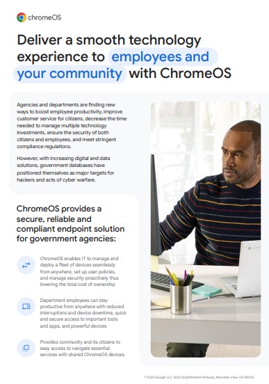 Deliver a Smooth Technology Experience to Employees and Your Community with ChromeOS