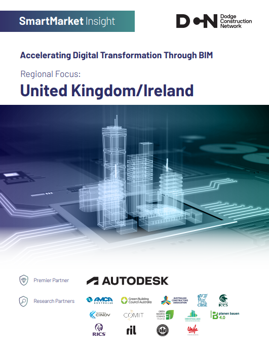 BIM is reshaping industry practice worldwide - Focus on United Kingsdom & Ireland
