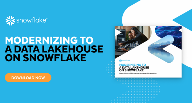 Modernizing to a Data Lakehouse on Snowflake