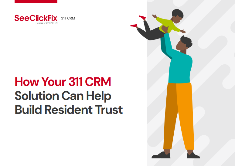 Building Resident Trust with 311 CRM Solutions