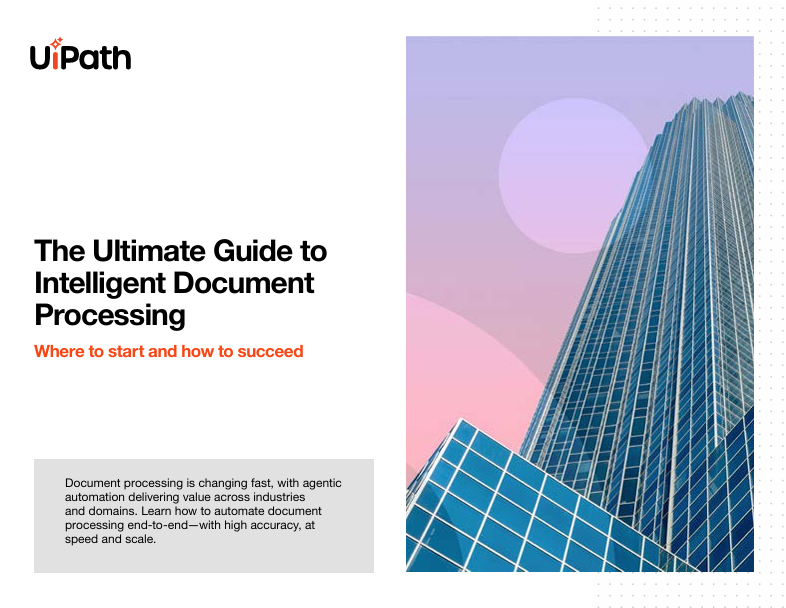 The ultimate guide to intelligent document processing