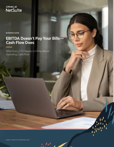 EBITDA Doesn’t Pay Your Bills—Cash Flow Does