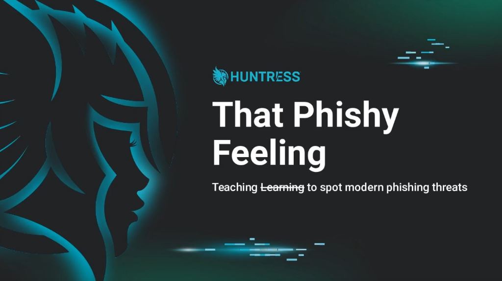 That Phishy Feeling: Learning to Spot Modern Phishing Guide