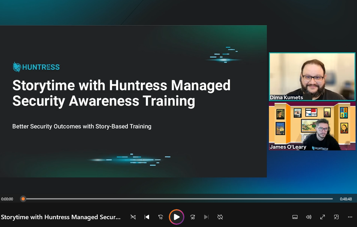 Storytime with Huntress Managed Security Awareness Training (SAT)