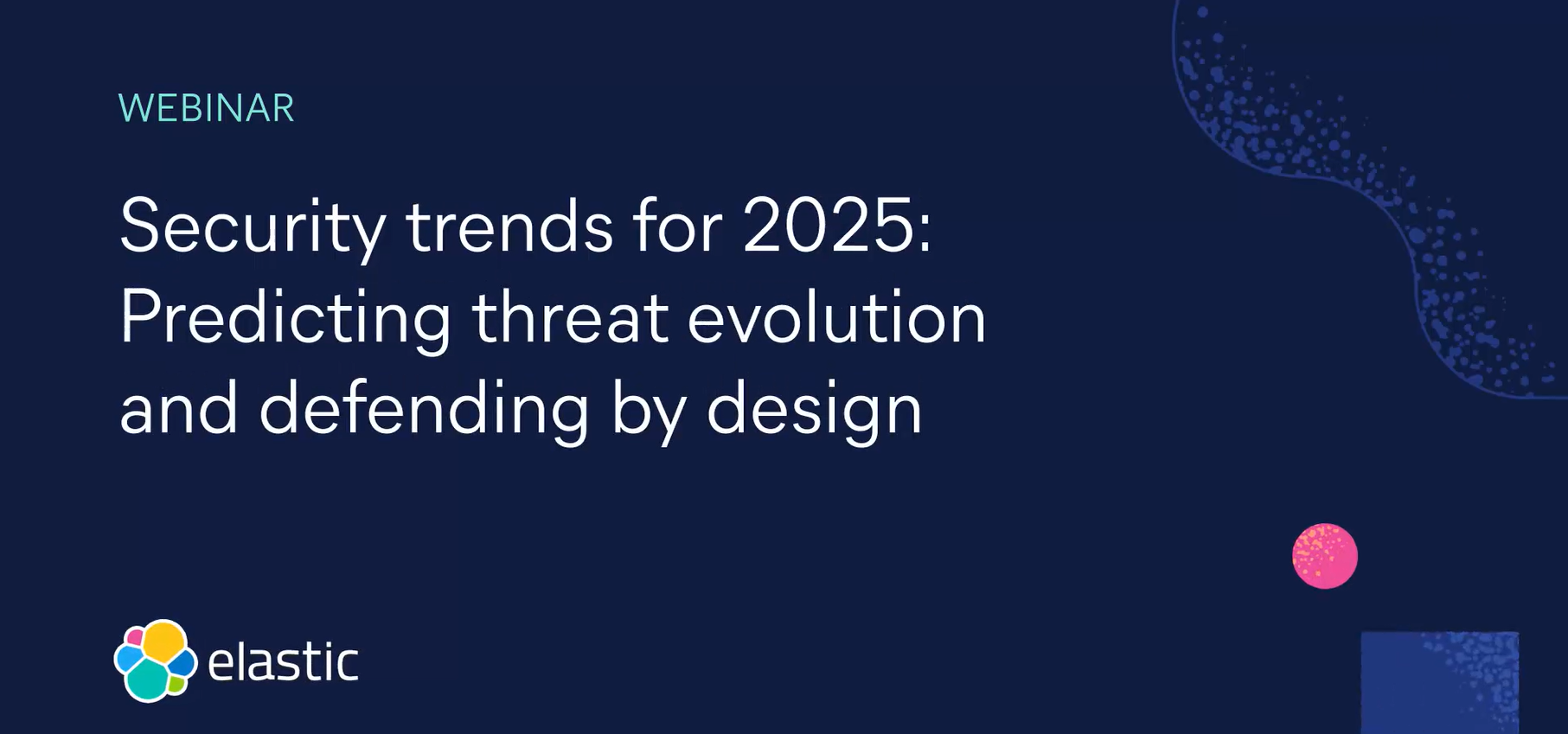 Security trends for 2025