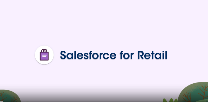 Salesforce for Retail Demo