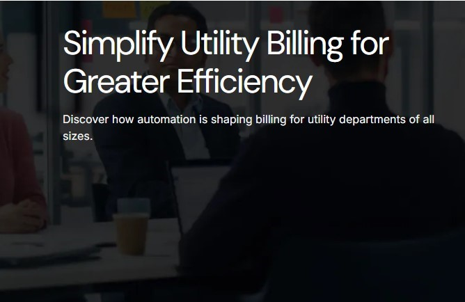 Simplify Utility Billing for Greater Efficiency